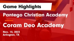 Pantego Christian Academy vs Coram Deo Academy  Game Highlights - Nov. 14, 2023