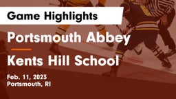 Portsmouth Abbey  vs Kents Hill School Game Highlights - Feb. 11, 2023