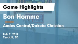 Bon Homme  vs Andes Central/Dakota Christian Game Highlights - Feb 9, 2017