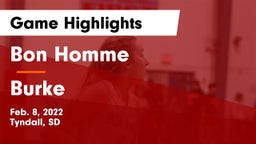 Bon Homme  vs Burke  Game Highlights - Feb. 8, 2022