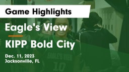Eagle's View  vs KIPP Bold City  Game Highlights - Dec. 11, 2023
