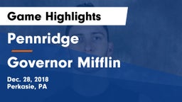 Pennridge  vs Governor Mifflin  Game Highlights - Dec. 28, 2018