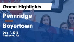 Pennridge  vs Boyertown  Game Highlights - Dec. 7, 2019