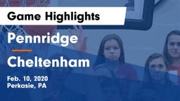 Pennridge  vs Cheltenham  Game Highlights - Feb. 10, 2020