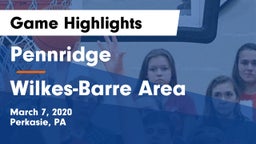 Pennridge  vs Wilkes-Barre Area  Game Highlights - March 7, 2020
