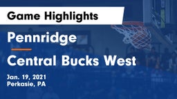 Pennridge  vs Central Bucks West  Game Highlights - Jan. 19, 2021