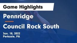 Pennridge  vs Council Rock South  Game Highlights - Jan. 18, 2022