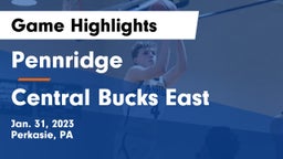 Pennridge  vs Central Bucks East  Game Highlights - Jan. 31, 2023