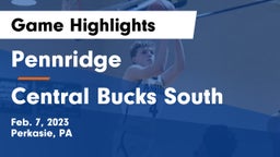 Pennridge  vs Central Bucks South  Game Highlights - Feb. 7, 2023