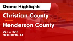 Christian County  vs Henderson County  Game Highlights - Dec. 3, 2019