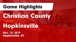 Christian County  vs Hopkinsville  Game Highlights - Dec. 13, 2019