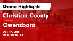 Christian County  vs Owensboro  Game Highlights - Dec. 17, 2019