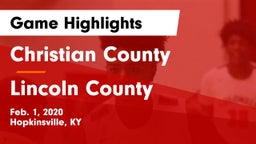 Christian County  vs Lincoln County  Game Highlights - Feb. 1, 2020
