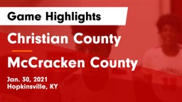 Christian County  vs McCracken County  Game Highlights - Jan. 30, 2021