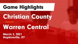 Christian County  vs Warren Central  Game Highlights - March 2, 2021