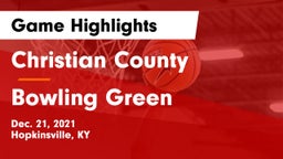 Christian County  vs Bowling Green  Game Highlights - Dec. 21, 2021