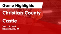 Christian County  vs Castle  Game Highlights - Jan. 15, 2022