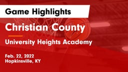 Christian County  vs University Heights Academy Game Highlights - Feb. 22, 2022