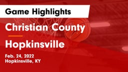 Christian County  vs Hopkinsville  Game Highlights - Feb. 24, 2022