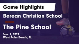 Berean Christian School vs The Pine School Game Highlights - Jan. 9, 2024