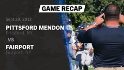 Recap: Pittsford Mendon vs. Fairport  2012