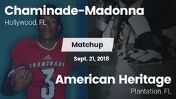 Matchup: Chaminade-Madonna vs. American Heritage  2018