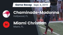Recap: Chaminade-Madonna  vs. Miami Christian  2019