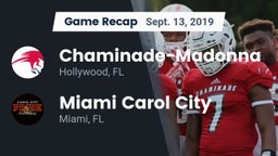 Recap: Chaminade-Madonna  vs. Miami Carol City  2019