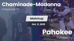 Matchup: Chaminade-Madonna vs. Pahokee  2019