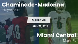 Matchup: Chaminade-Madonna vs. Miami Central  2019