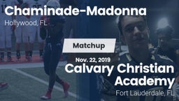 Matchup: Chaminade-Madonna vs. Calvary Christian Academy 2019