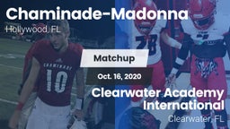 Matchup: Chaminade-Madonna vs. Clearwater Academy International  2020
