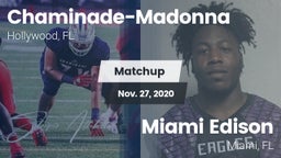 Matchup: Chaminade-Madonna vs. Miami Edison  2020