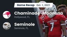 Recap: Chaminade-Madonna  vs. Seminole  2021