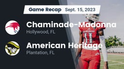 Recap: Chaminade-Madonna  vs. American Heritage  2023