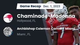 Recap: Chaminade-Madonna  vs. Archbishop Coleman Carroll - Miami 2023