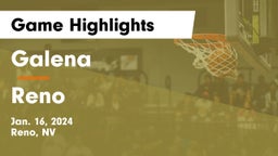 Galena  vs Reno  Game Highlights - Jan. 16, 2024