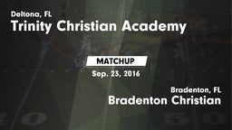 Matchup: Trinity Christian vs. Bradenton Christian  2016