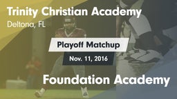 Matchup: Trinity Christian vs. Foundation Academy 2016
