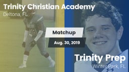 Matchup: Trinity Christian vs. Trinity Prep  2019