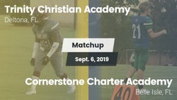 Matchup: Trinity Christian vs. Cornerstone Charter Academy 2019