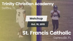 Matchup: Trinity Christian vs. St. Francis Catholic  2019