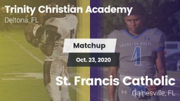 Matchup: Trinity Christian vs. St. Francis Catholic  2020