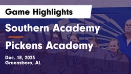 Southern Academy  vs Pickens Academy Game Highlights - Dec. 18, 2023