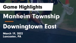 Manheim Township  vs Downingtown East  Game Highlights - March 19, 2022