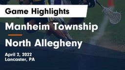 Manheim Township  vs North Allegheny  Game Highlights - April 2, 2022
