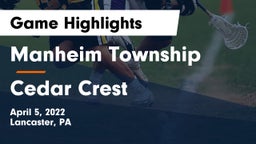 Manheim Township  vs Cedar Crest  Game Highlights - April 5, 2022