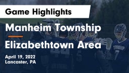 Manheim Township  vs Elizabethtown Area  Game Highlights - April 19, 2022