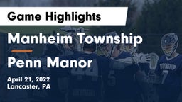 Manheim Township  vs Penn Manor   Game Highlights - April 21, 2022