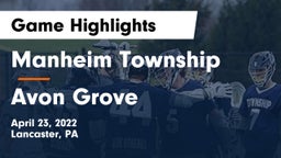 Manheim Township  vs Avon Grove  Game Highlights - April 23, 2022